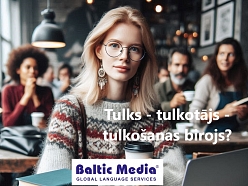 Online ISO sertificēts tulkošanas birojs Baltic Media®