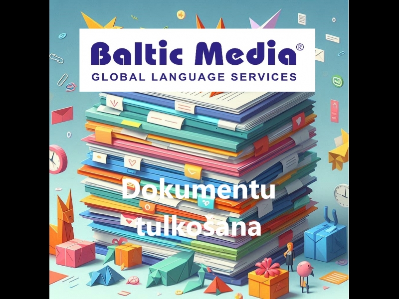 Online ISO sertificēts tulkošanas birojs Baltic Media®