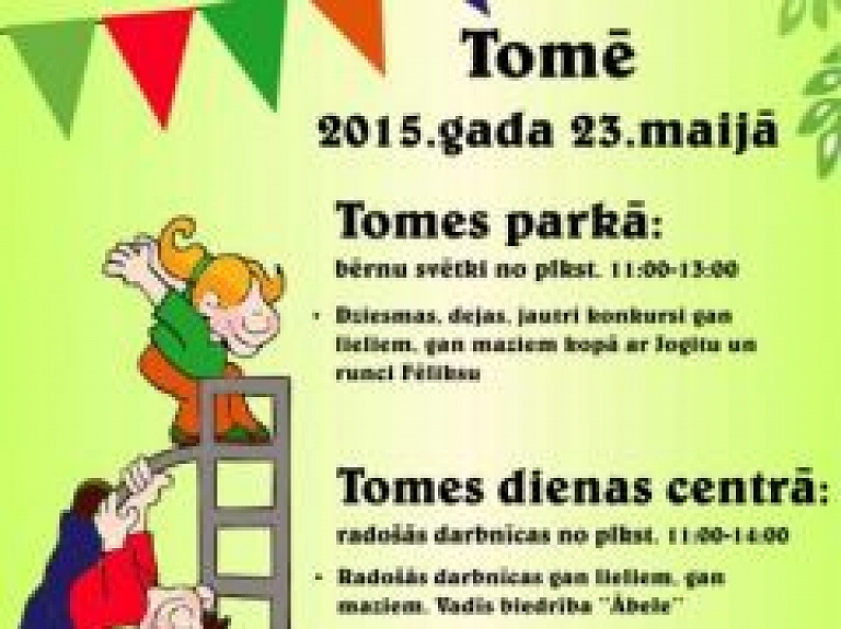Tomē notiks Bērnu svētki