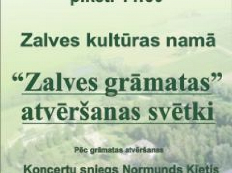 Notiks Zalves grāmatas atvēršanas svētki