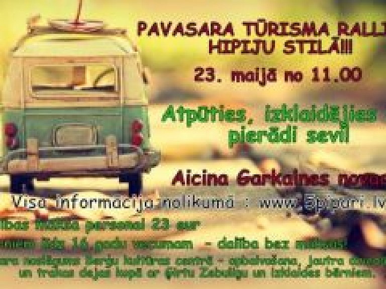 Pavasara tūrisma rallijs Hipiju stilā