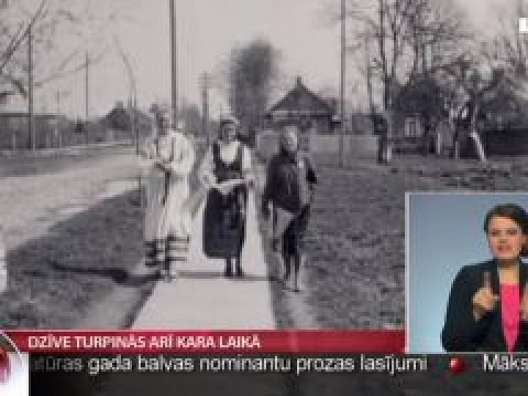 Dzīve turpinās arī kara laikā