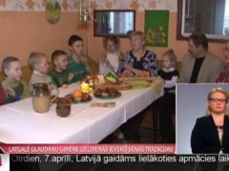 Latgalē Lieldienās ievēro senās tradīcijas