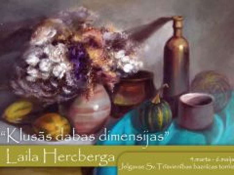 Tornī - izstāde "Klusās dabas dimensijas"