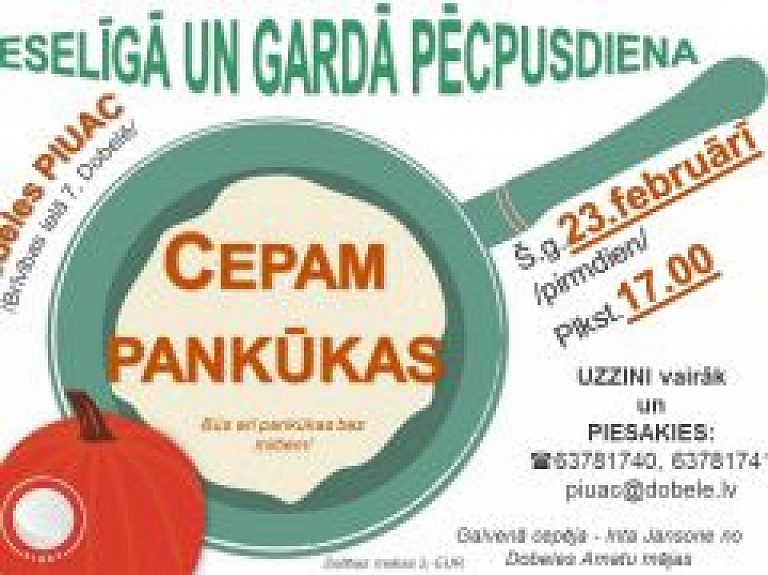 Dobelniekus aicina cept pankūkas