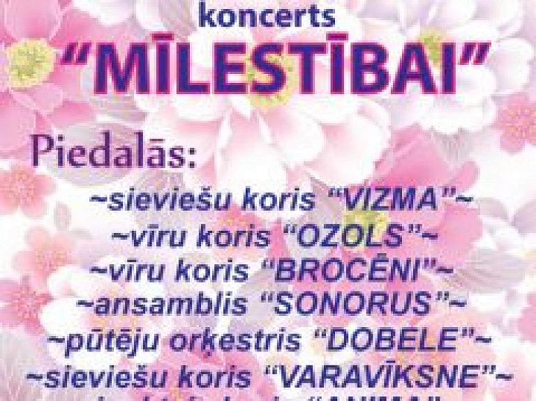 Dobeles pilsētas kultūras namā skanēs dziesmas mīlestībai