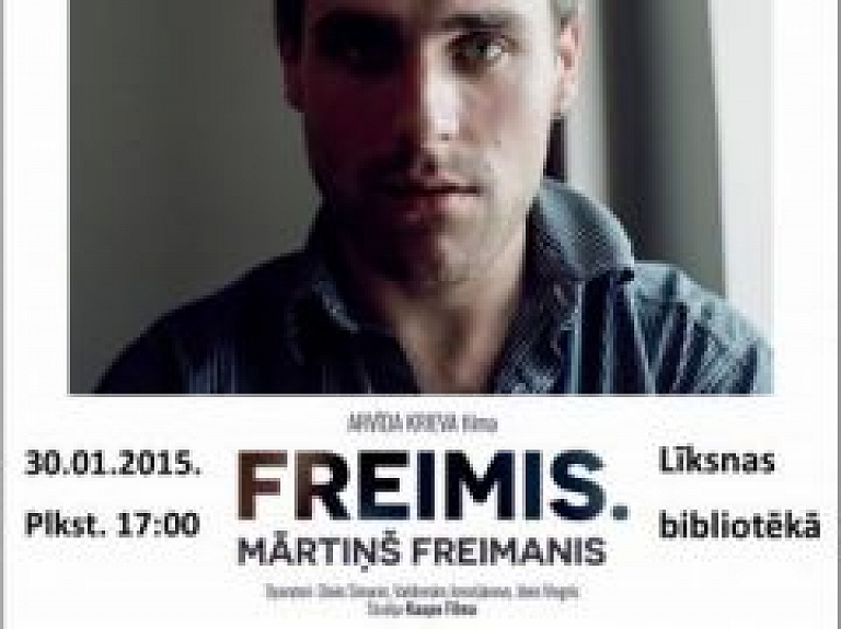 Dokumentālās filmas "Freimis. Mārtiņš Freimanis" seanss Līksnas bibliotēkā