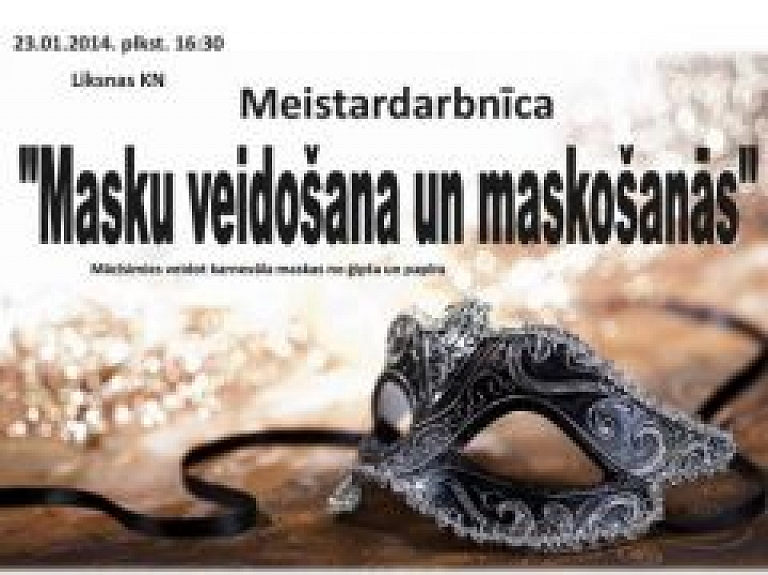 Masku veidošanas meistardarbnīca Līksnā