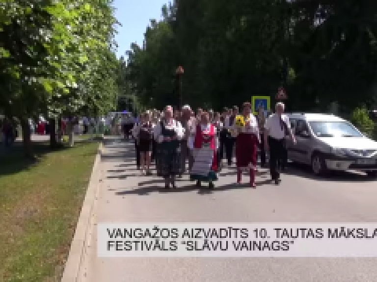 Latgales Reģionālā TV: Vangažos aizvadīts 10.Tautas mākslas festivāls "Slāvu vainags"