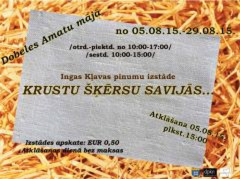 Dobelē pinumu izstāde "Krustu šķērsu savijās"