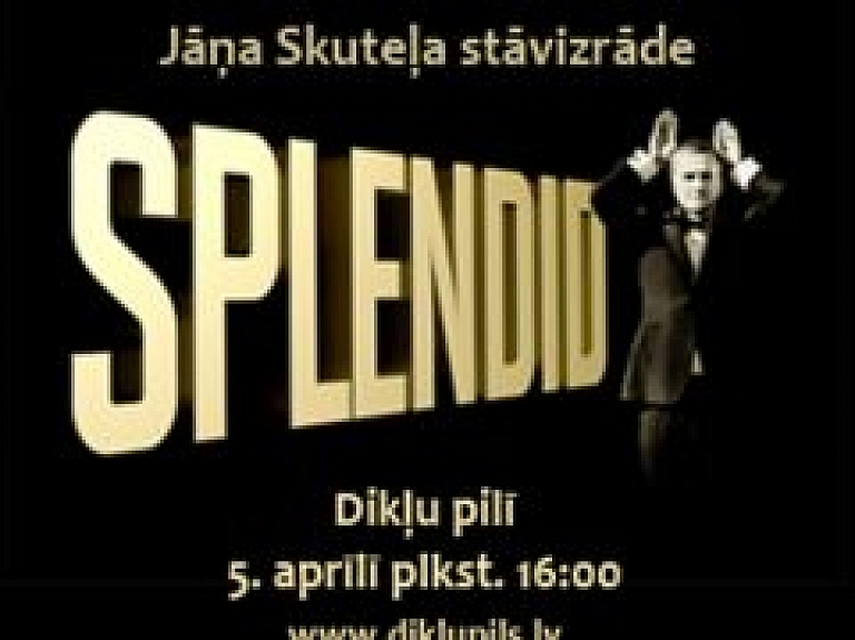 Jānis Skutelis ar izrādi "Splendid" viesosies Dikļu pilī