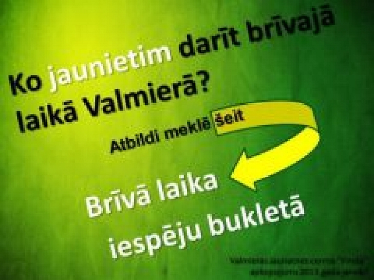 Valmierā jaunieši brīvo laiku var pavadīt dažādi