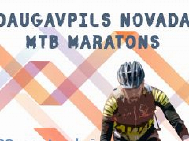 Notiks "Daugavpils novada MTB maratons 2015"