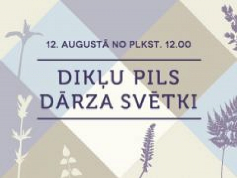 Dikļu pils Dārza svētki