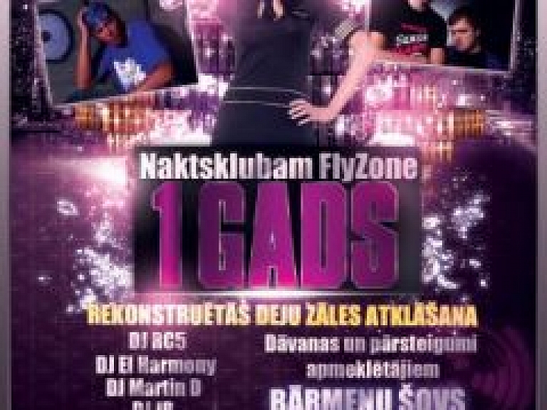 Naktsklubam FlyZone 1 gads!