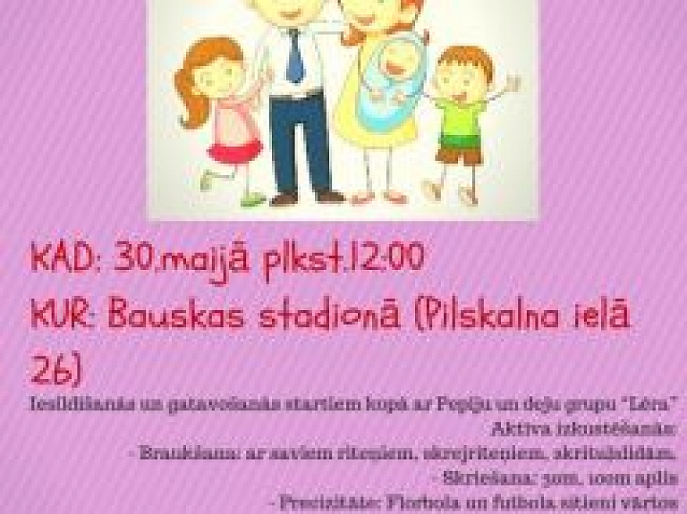 Bauskas ģimenes pulcēsies Ģimeņu sporta dienā