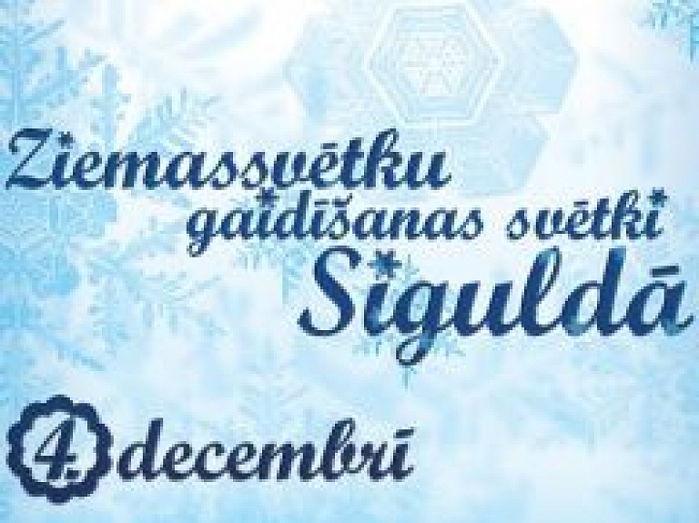 Šodien Siguldas novadā norisināsies Ziemassvētku gaidīšanas svētki