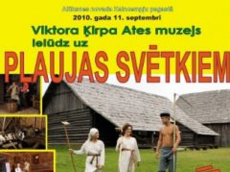 Šodien Ates muzejā notiks Pļaujas svētki