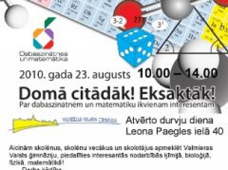 Šodien VVĢ un VPĢ notiks dabaszinībām un matemātikai veltītas aktivitātes