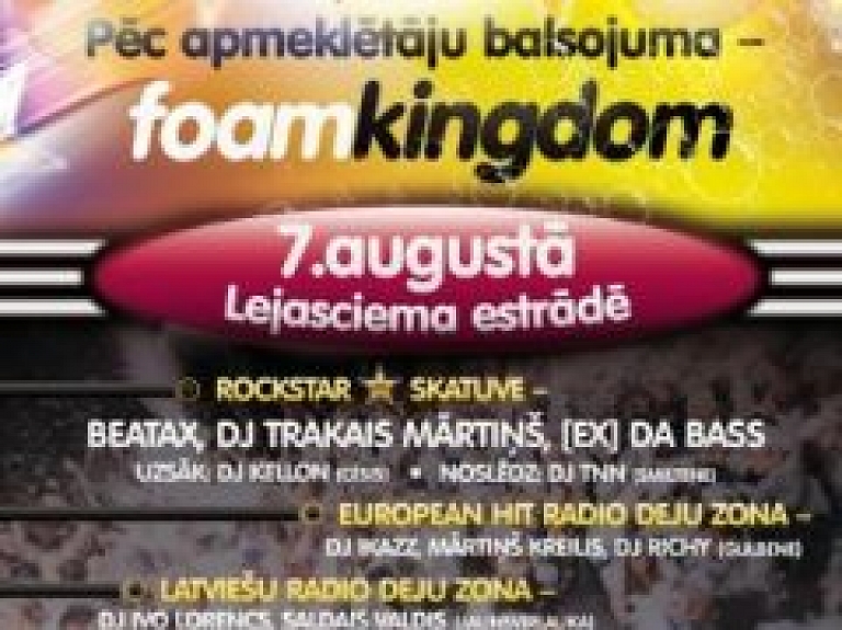 Lejasciemā notiks pasākums "Foam Kingdom 2010"