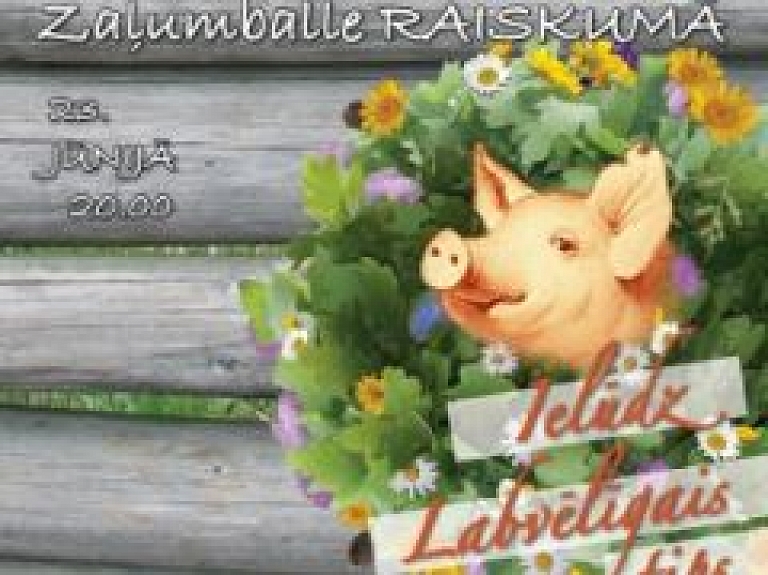 "Līgo Raiskumā jeb ielūdz Labvēlīgais Tips" pasākuma programma