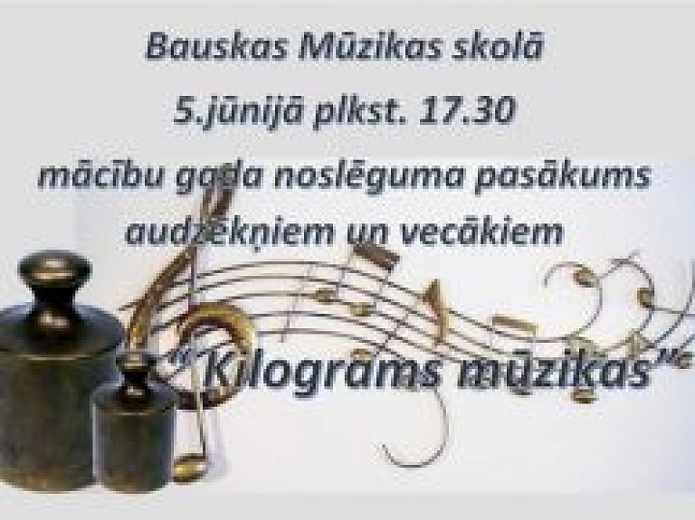 Bauskas Mūzikas skola aicina baudīt "Kilogramu mūzikas"