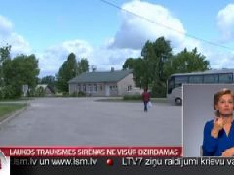 Laukos trauksmes sirēnas ne visur dzirdamas
