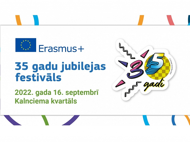 Notiks "Erasmus+" programmas 35 gadu jubilejai veltīts festivāls