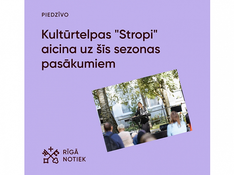 Rīgas pašvaldība aicina uz kultūrtelpas “Strops” pasākumiem apkaimēs 
