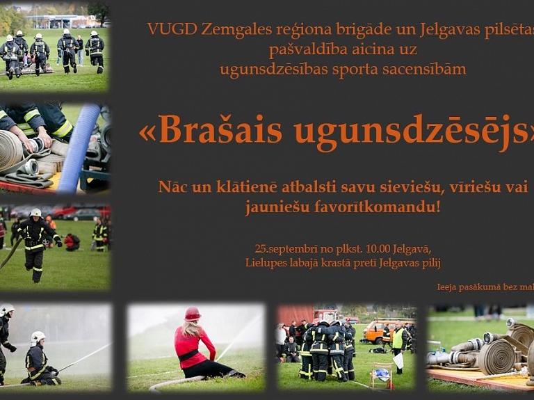 Jelgavā notiks sacensības "Brašais ugunsdzēsējs"

