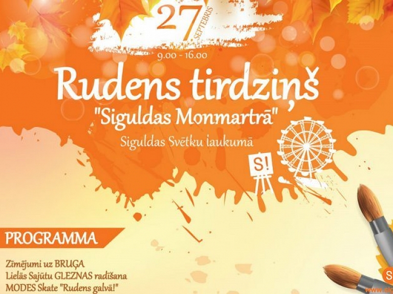 Aicina uz rudens tirdziņu "Siguldas Monmartrā"