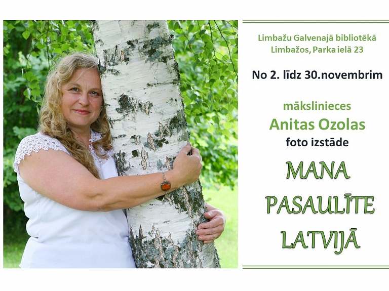 Limbažu Galvenajā bibliotēkā novembrī apskatāma Anitas Ozolas izstāde "Mana pasaulīte Latvijā"

