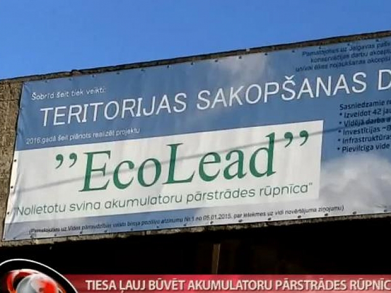 Tiesa ļauj būvēt akumulatoru pārstrādes rūpnīcu
