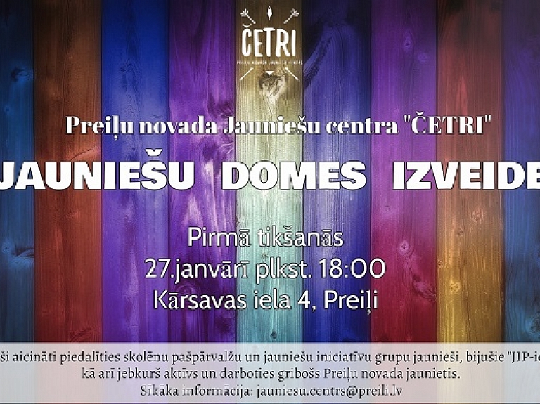 Veidos Preiļu novada Jauniešu centra "ČETRI" jauniešu domi

