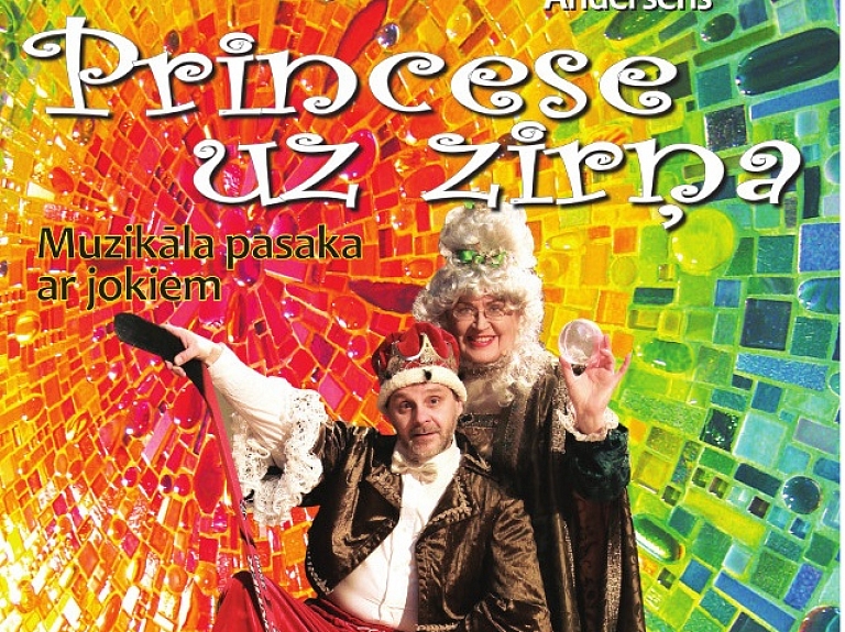 Rēzeknē skatāma muzikālā pasaka "Princese uz zirņa"

