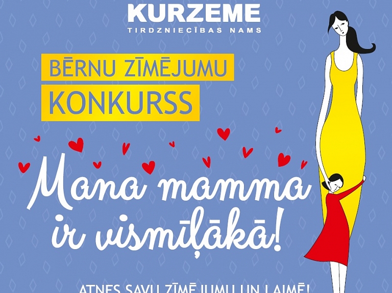 Aicina piedalīties zīmējumu konkursā "Mana mamma ir vismīļākā!"