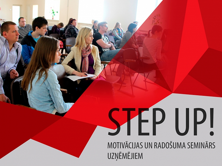 Notiks "STEP UP!" seminārs par praktisko uzņēmējdarbību