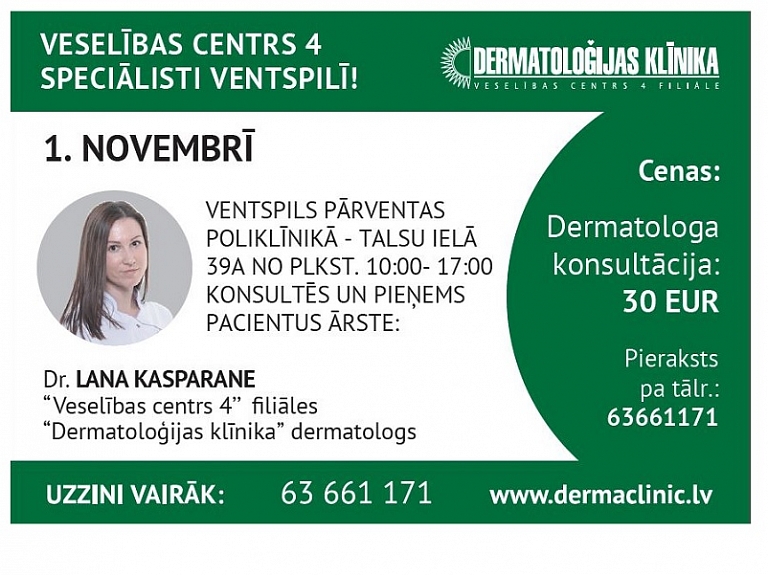 Ventspils Pārventas poliklīnikā 1. novembrī pieņems "Dermatoloģijas klīnikas" dermatologs