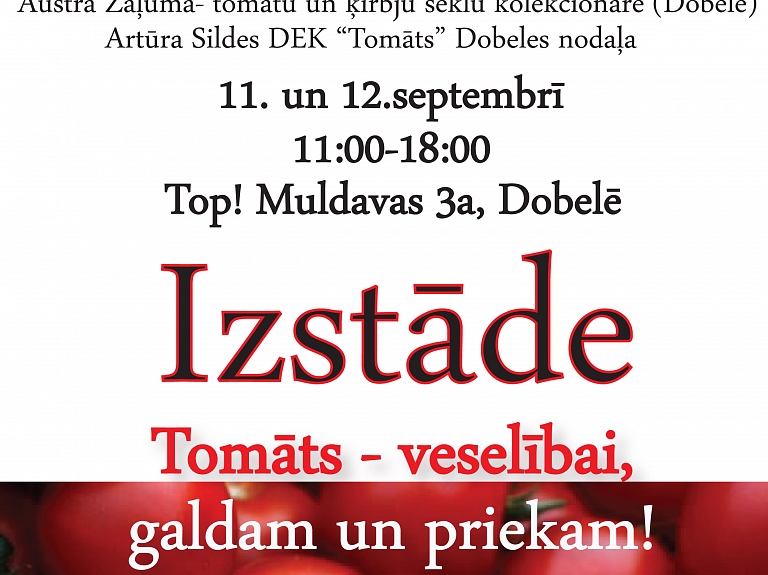 Dobeles "TOP!" notiks tomātu izstāde