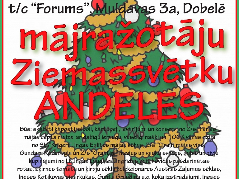 Dobelē norisināsies mājražotāju Ziemassvētku andeles 
