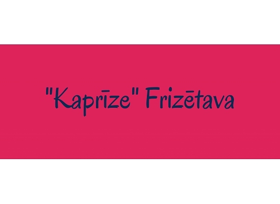 Kaprīze, frizētava