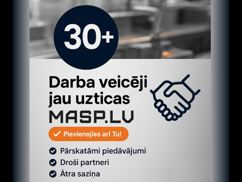 Metālapstrādes uzņēmumi Rīgā uzticas MASP.LV