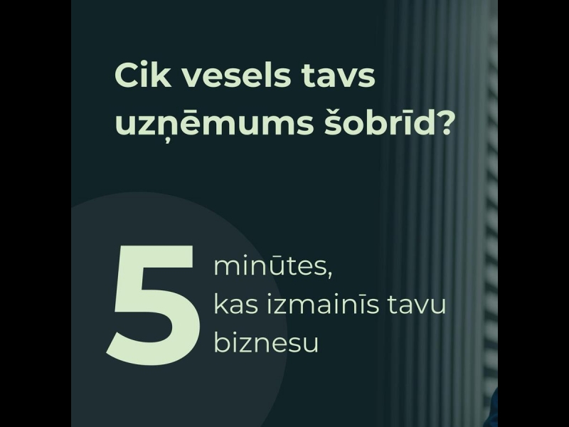 Biznesa finansējuma izvērtējums 5 minūtēs