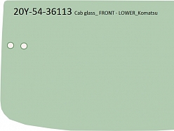 Cab glass  FRONT   LOWER Komatsu 20Y 54