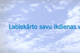 Labiekārto savu ikdienas vidi!