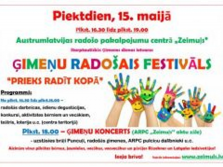 15.maijā Rēzeknē notiks Ģimeņu radošaias festivāls