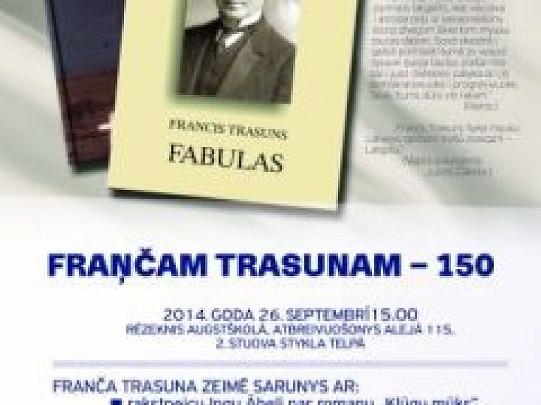 Rēzeknes Augstskolā notiks pasākums "Franča Trasuna zīmē"