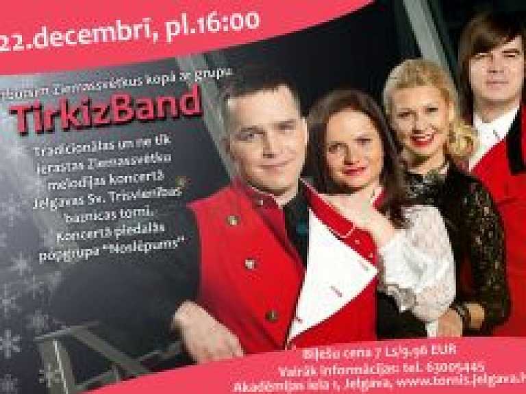 "TirkizBand" aicina uz Ziemassvētku koncertu Jelgavā