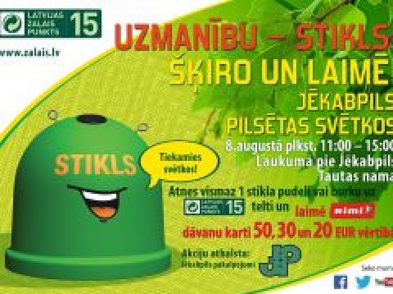 Jēkabpils pilsētas svētkos mācīs šķirot stiklu