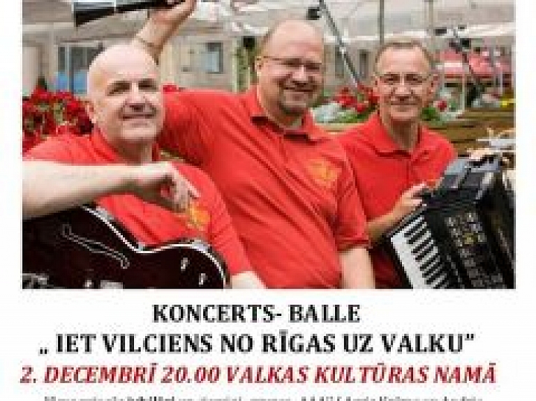 Valkā notiks kapelas "Bumerangs" jubilejas koncerts "Iet vilciens no Rīgas uz Valku"